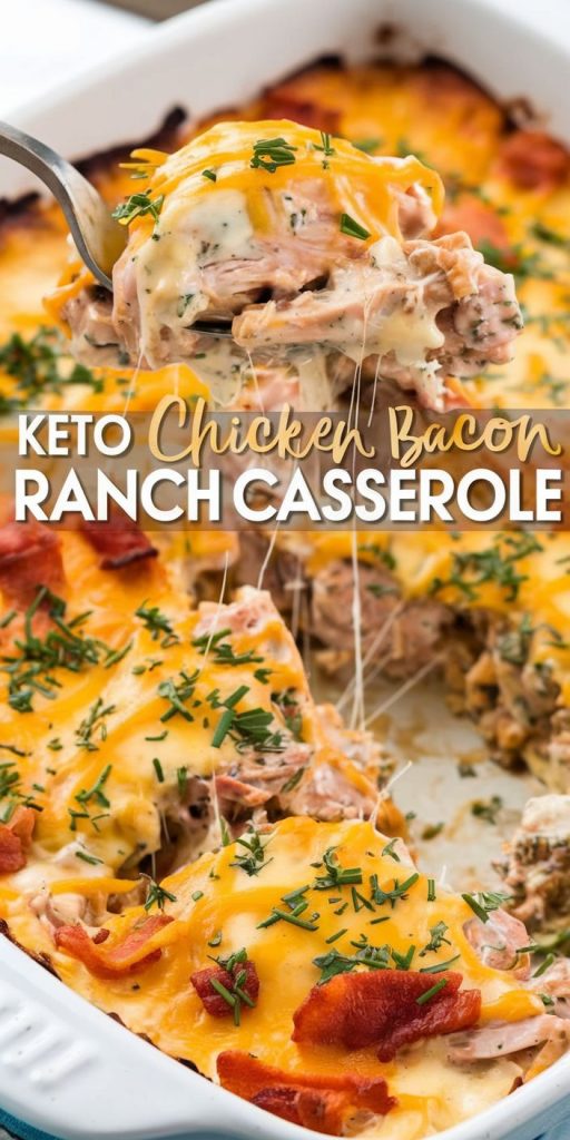 Keto low carb Chicken Bacon Ranch Casserole Recipe