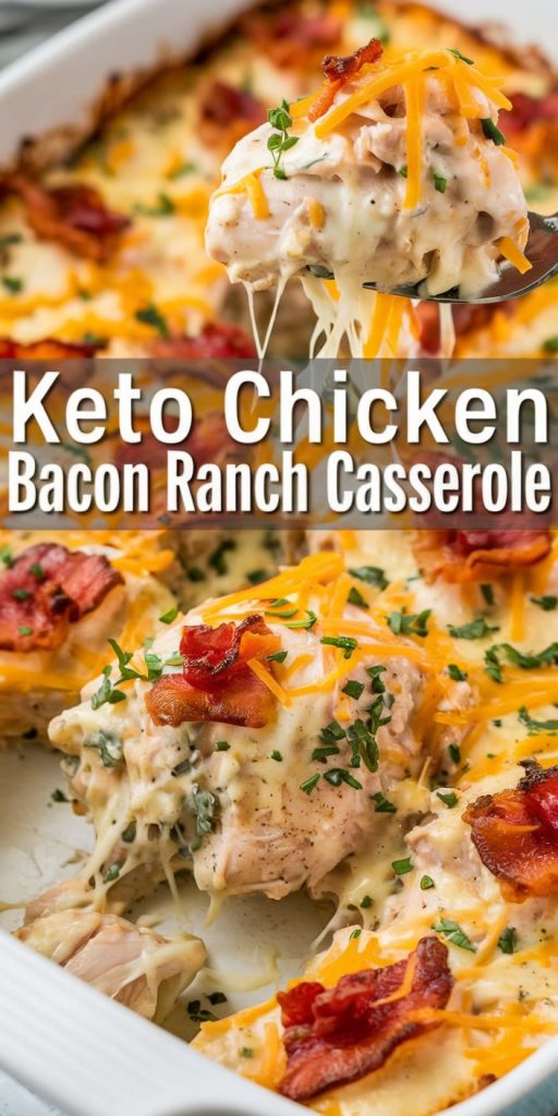 Keto low carb Chicken Bacon Ranch Casserole Recipe