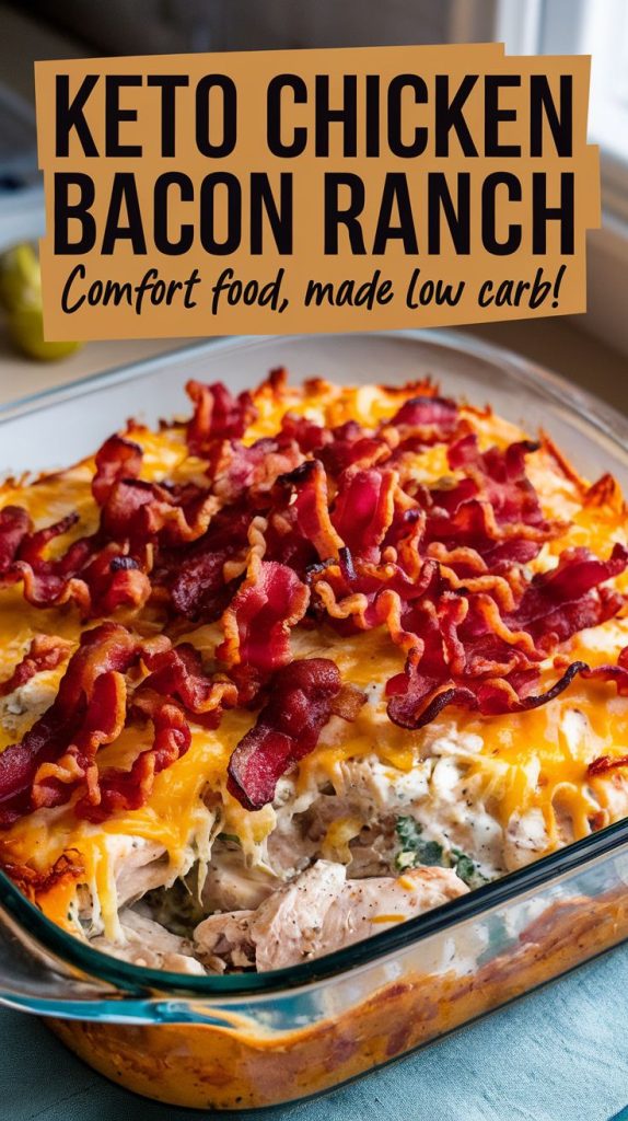 Keto low carb Chicken Bacon Ranch Casserole Recipe